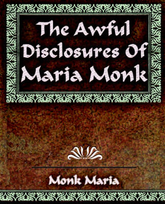 The Awful Disclosures - 1851 (Paperback)