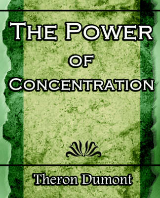 The Power of Concentration (Paperback)