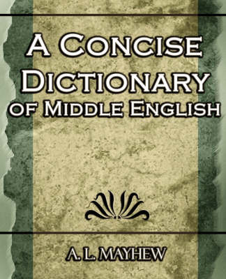 A Concise Dictionary of Middle English (Paperback)