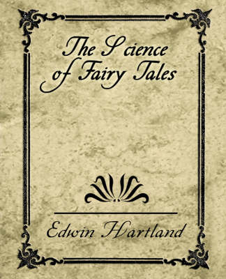 The Science of Fairy Tales (Paperback)