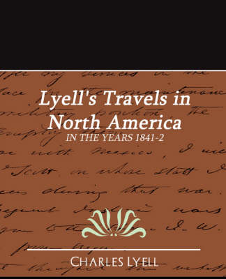 Lyell's Travels in North America (Paperback)