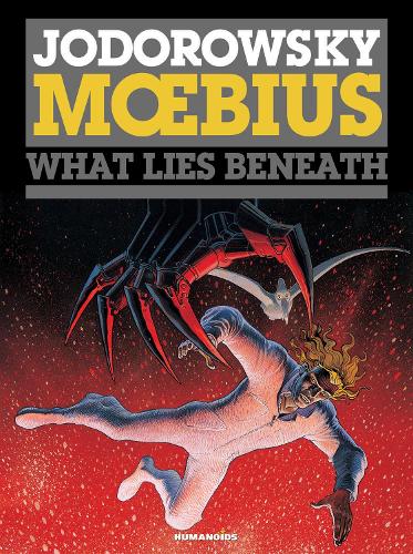 Incal, The: 3: What Lies Beneath (Hardback)