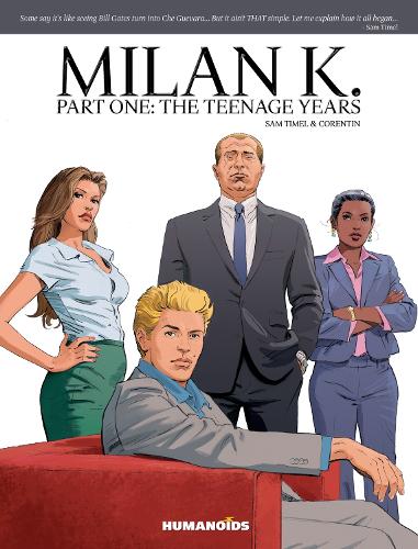 Milan K.: Part One: The Teenage Years (Hardback)