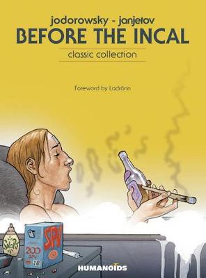 Before The Incal: Classic Collection (Hardback)