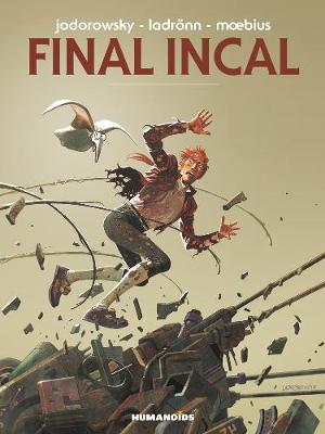 Final Incal: Deluxe Edition (Hardback)