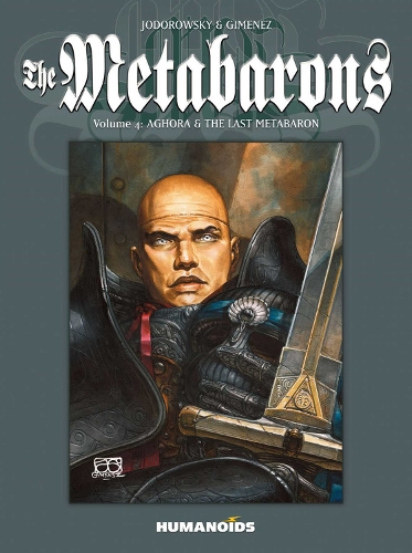 The Metabarons Volume 4: Aghora And The Last Metabaron (Paperback)