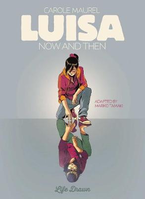 Luisa: Now and Then (Paperback)