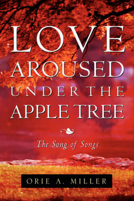 Love Aroused Under the Apple Tree (Paperback)