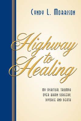 Highway to Healing (Paperback)