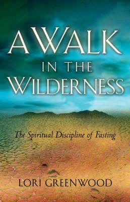 A Walk in the Wilderness (Paperback)