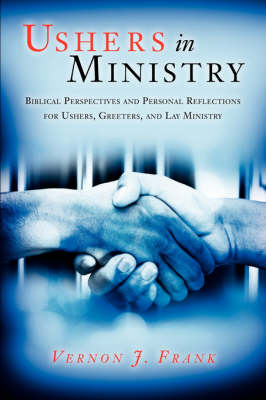 Ushers in Ministry (Paperback)