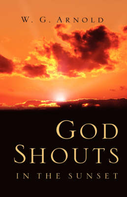 God Shouts in the Sunset (Paperback)