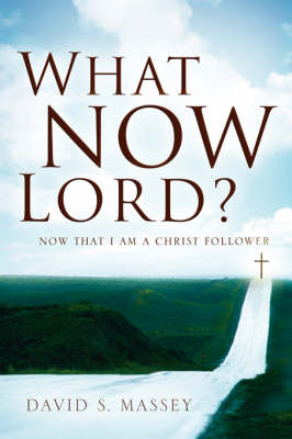 What Now Lord? (Paperback)