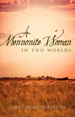 A Mennonite Woman in Two Worlds (Paperback)