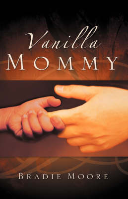 Vanilla Mommy (Hardback)