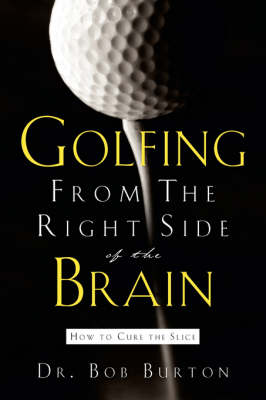 Golfing from the Right Side of the Brain (Paperback)