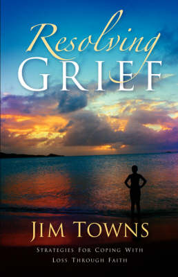 Resolving Grief (Paperback)