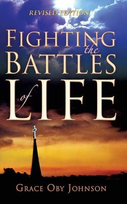 Fighting the Battles of Life (Paperback)