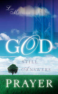 God Still Answers Prayer (Paperback)