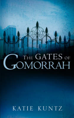 The Gates of Gomorrah (Paperback)