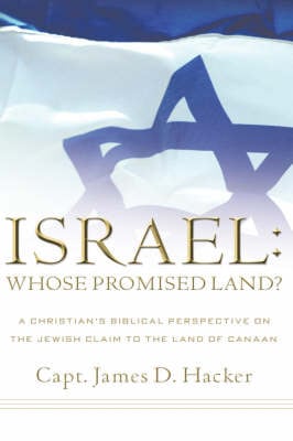 Israel: Whose Promised Land? (Hardback)