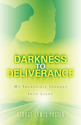 Darkness to Deliverance (Paperback)