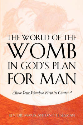The World of the Womb in God's Plan for Man (Paperback)