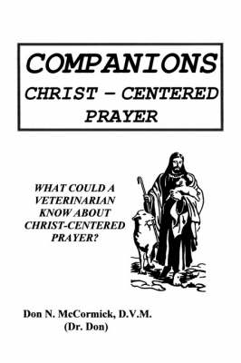 Companions: Christ-Centered Prayer (Paperback)