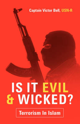 Is It Evil and Wicked? (Paperback)