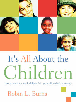 It's All About the Children (Paperback)