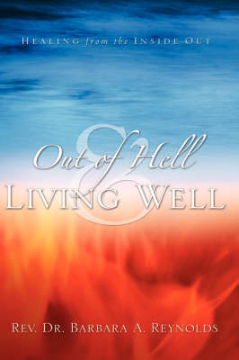 Out of Hell & Living Well (Hardback)