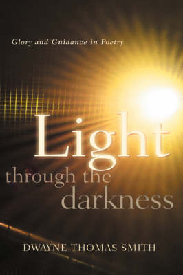 Light Through the Darkness (Paperback)