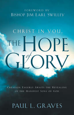 Christ in You, the Hope of Glory (Paperback)