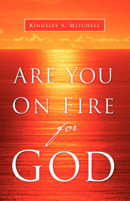 Are You On Fire For God (Paperback)