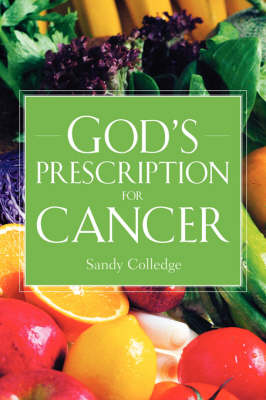 God's Prescription for Cancer (Paperback)