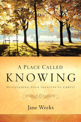 A Place Called Knowing (Paperback)