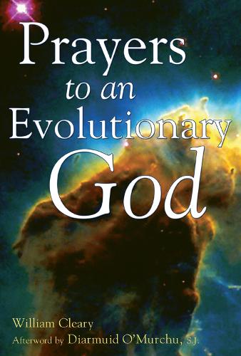 Prayers to an Evolutionary God (Paperback)