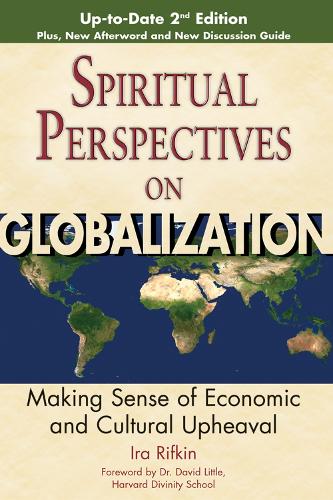 Spiritual Perspectives of Globalisation: Making Sense of Economic and Cultural Upheaval (Paperback)