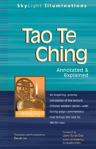 Tao Te Ching: Annotated & Explained - Skylight Illuminations (Paperback)