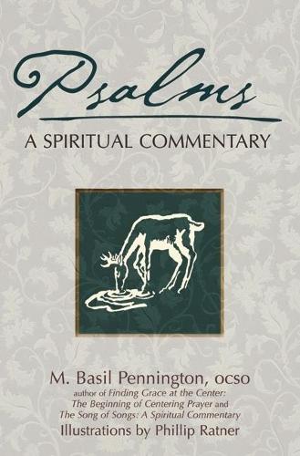 Psalms: A Spiritual Commentary (Paperback)
