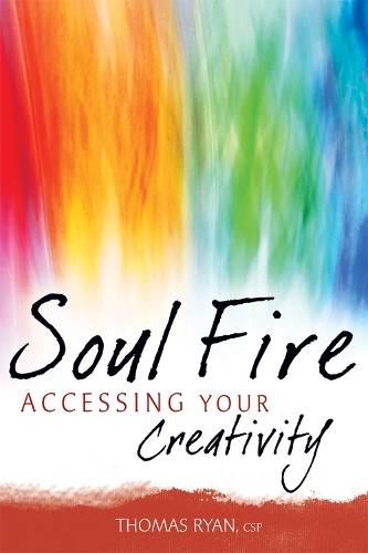 Soul Fire: Accessing Your Creativity (Paperback)