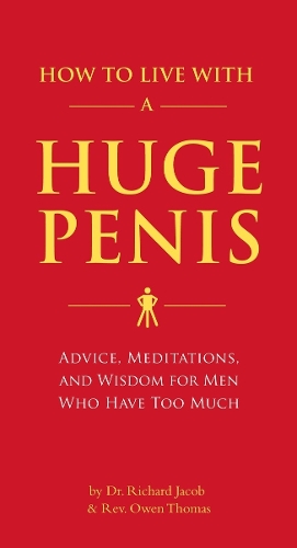 How To Live With A Huge Penis (Paperback)