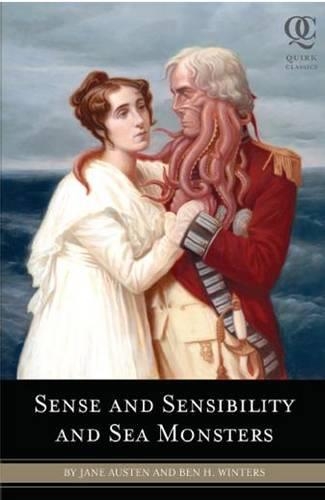 Sense and Sensibility and Sea Monsters - Quirk Classics (Paperback)