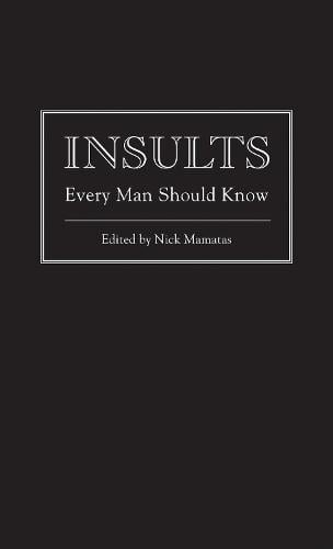 Insults Every Man Should Know - Stuff You Should Know 7 (Hardback)