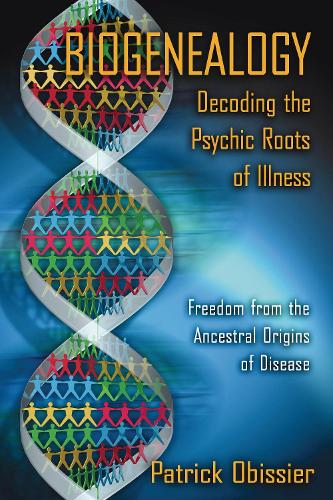 Biogenealogy: Freedom from the Ancestral Origins of Disease (Paperback)