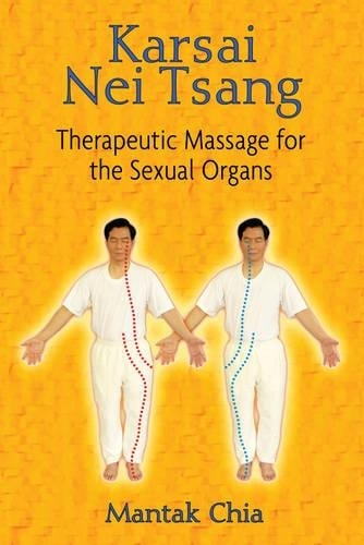 Karsai Nei Tsang: Therapeutic Massage for the Sexual Organs (Paperback)