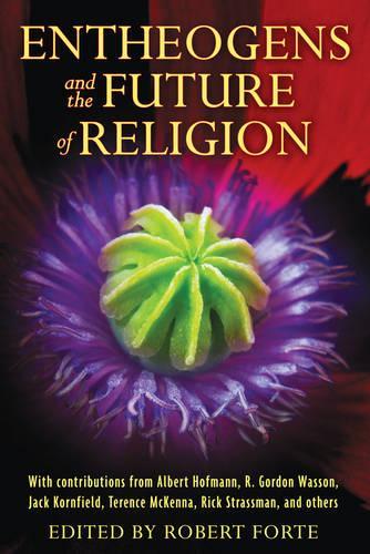 Entheogens and the Future of Religion (Paperback)