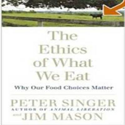 The Ethics Of What We Eat (Paperback)