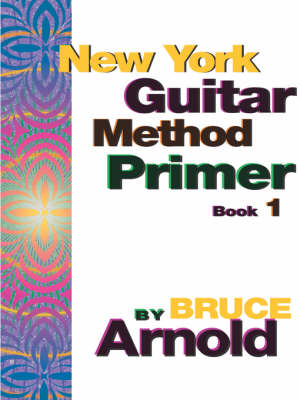 New York Guitar Method Primer: Bk. 1 (Paperback)