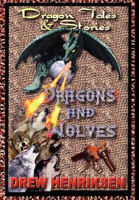 Dragons and Wolves (Hardback)